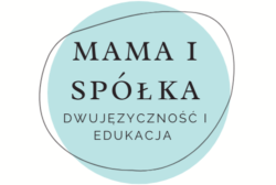 Mama i Sp贸艂ka | Blog